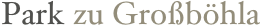 Park zu Großböhla